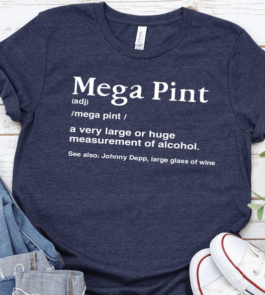 Mega Pint Wine Definition Shirt, Justice For Johnny, Johnny Wine Shirt, Team Johnny Shirt, Johnny Depp