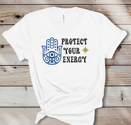 Protect your Energy Shirt