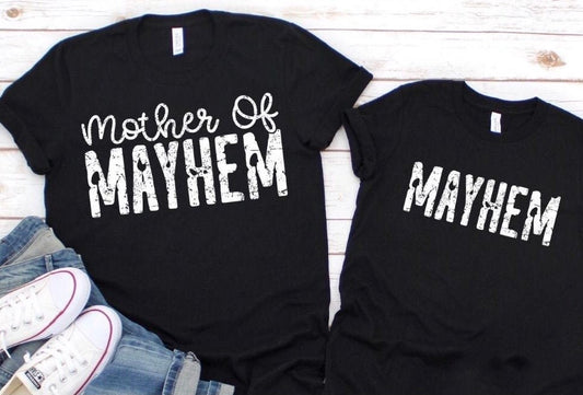 Mother of Mayhem! Mayhem! Matching Shirts