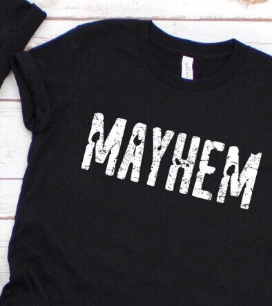 Mother of Mayhem! Mayhem! Matching Shirts