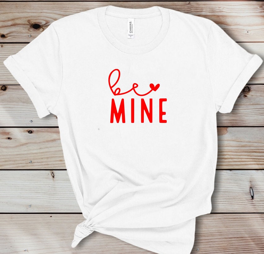 Be Mine Shirt